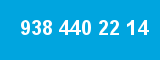 938 440 22 14